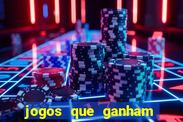 jogos que ganham dinheiro de verdade